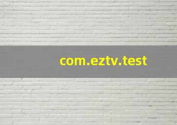 com.eztv.test